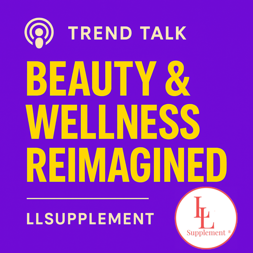 Trend Talk: Beauty & Wellness Reimagined