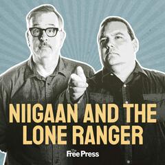 All the news that’s fit to print… and wear - Niigaan and the Lone Ranger