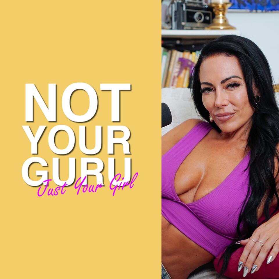 Not Your Guru, Just Your Girl