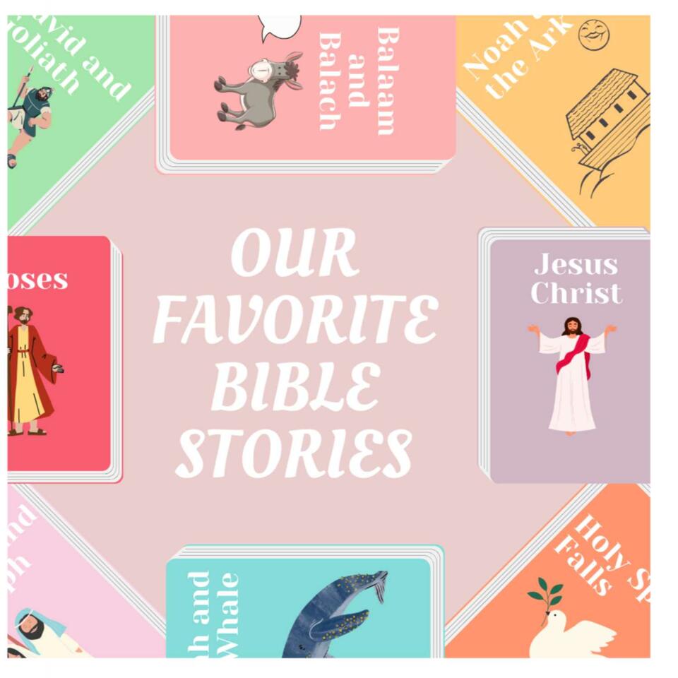 Our Favorite Bible Stories