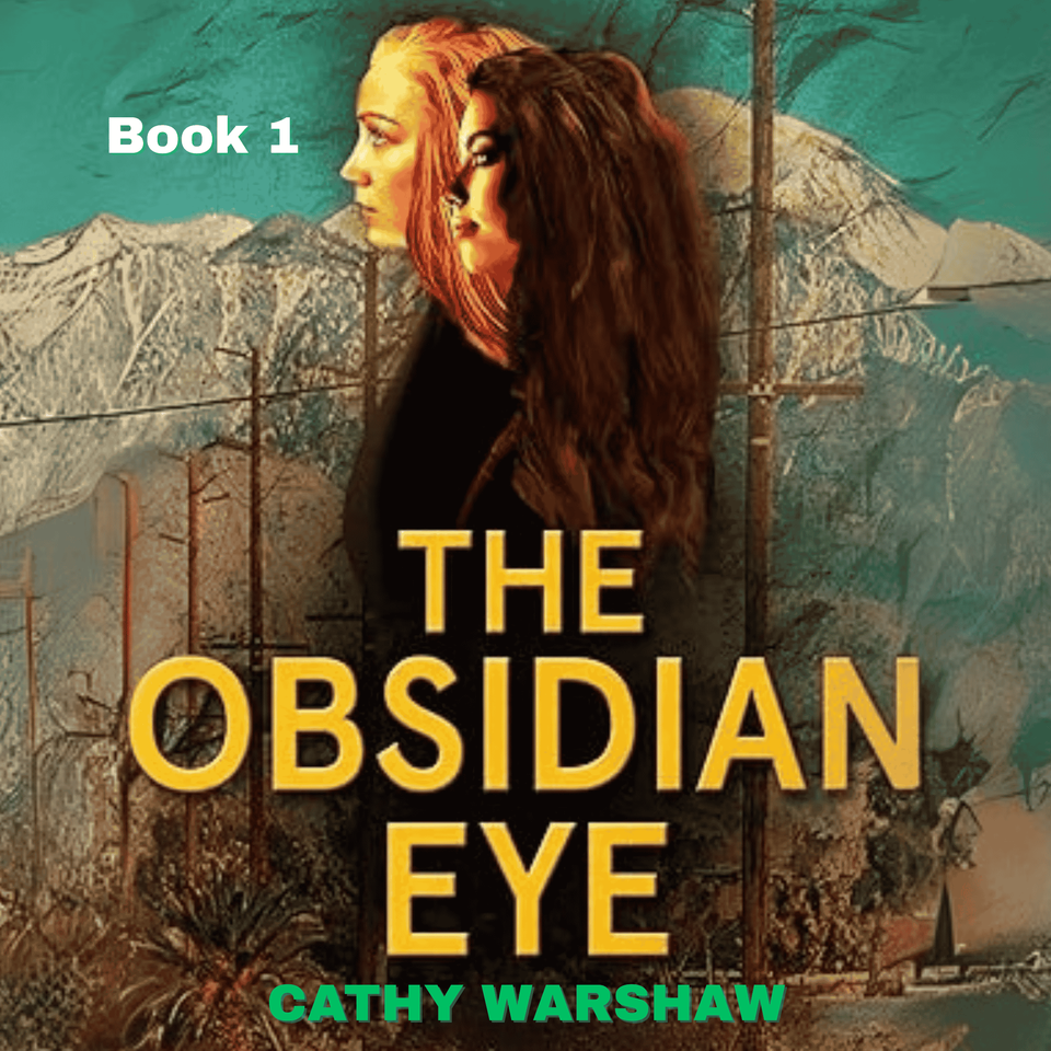 Obsidian Eye - Secret Societies and the Sisterhood Sleuths Book 1