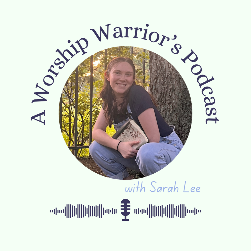 A Worship Warrior's Podcast