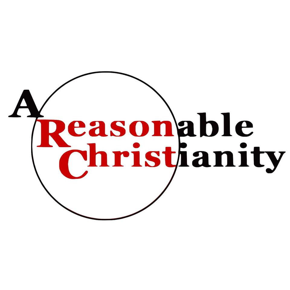 A Reasonable Christianity