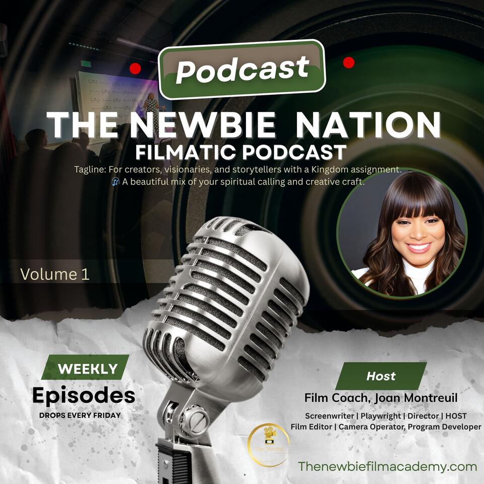 The Newbie Nation Filmatic Podcast