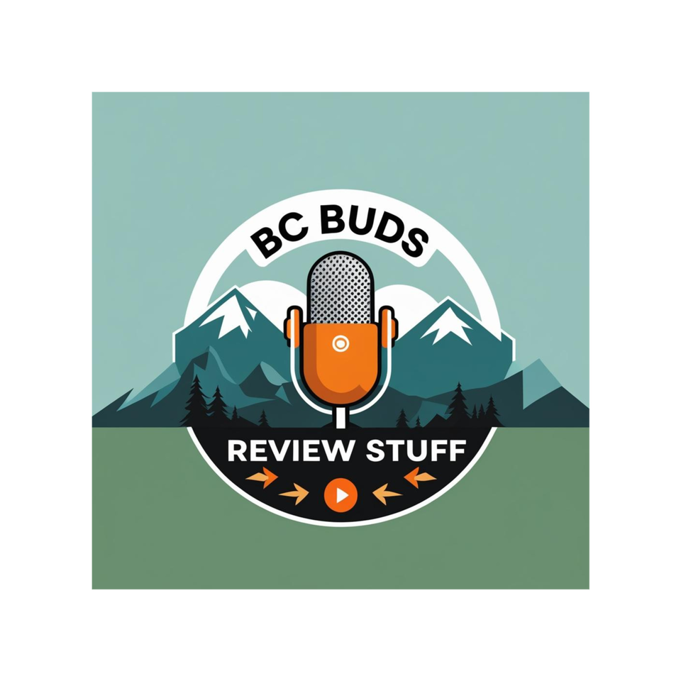 BC Buds Review Stuff