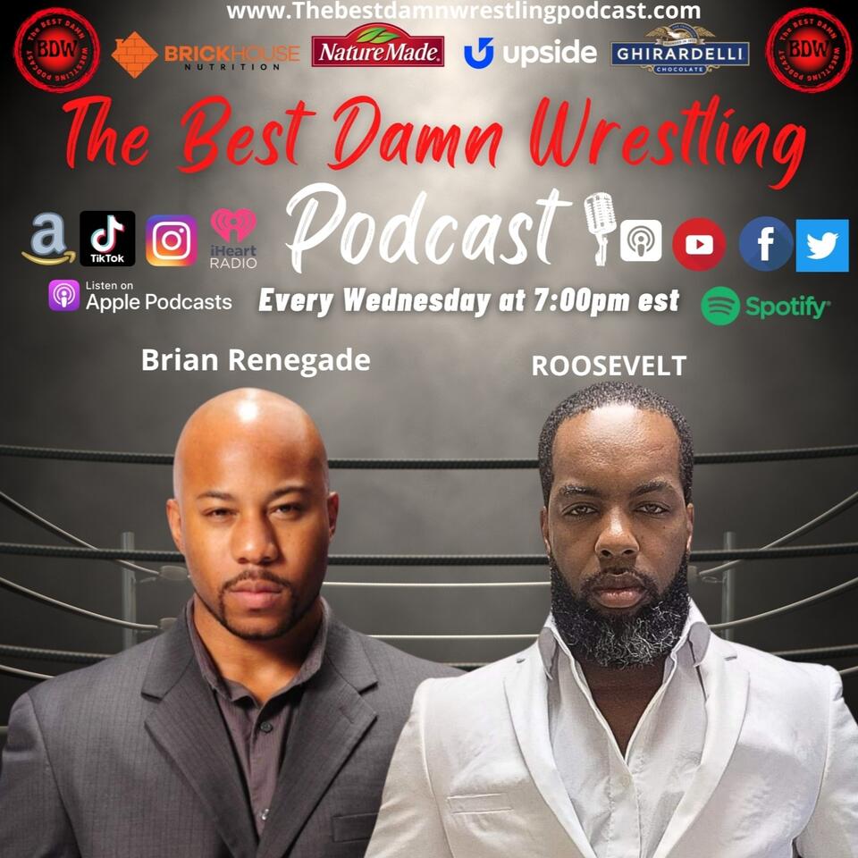 The Best Damn Wrestling Podcast
