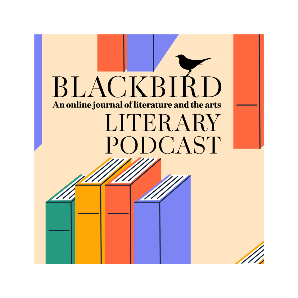 Blackbird Literary Podcast