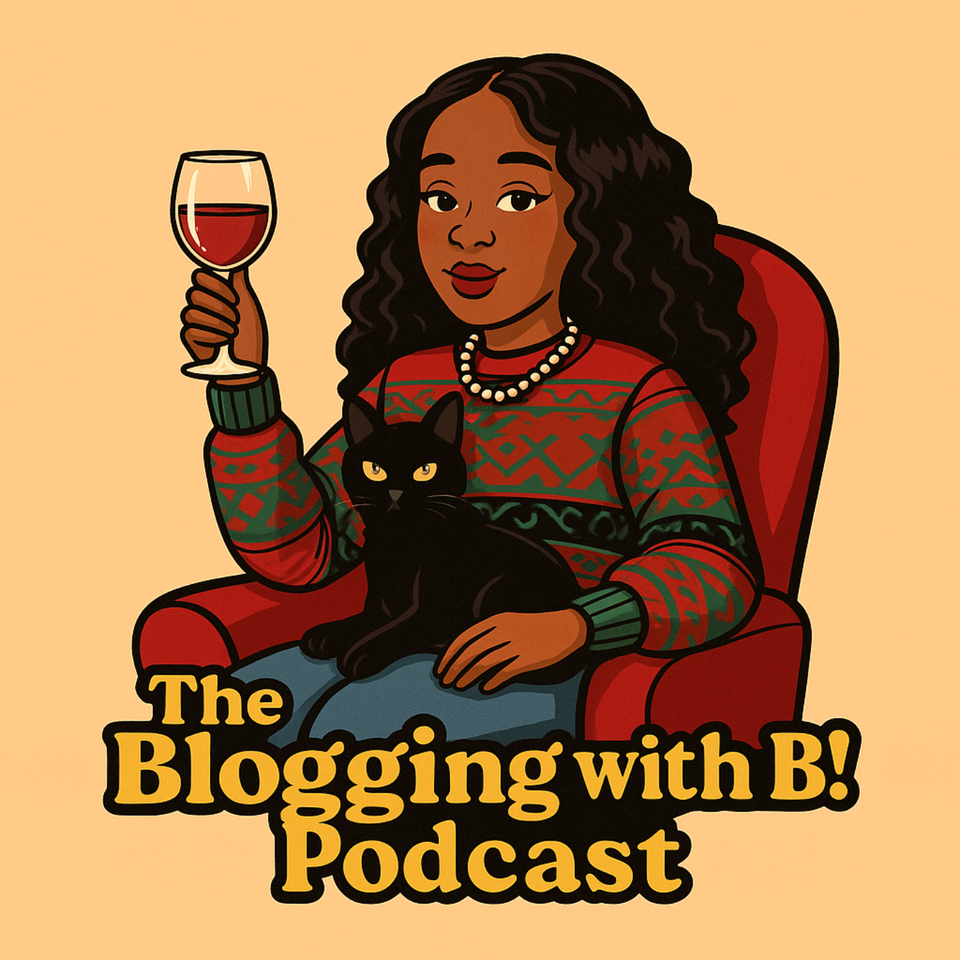 Blogging With B! Podcast
