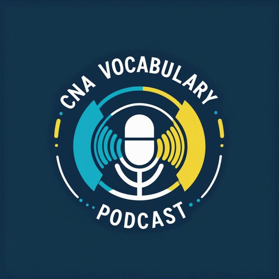CNA Vocabulary Podcast
