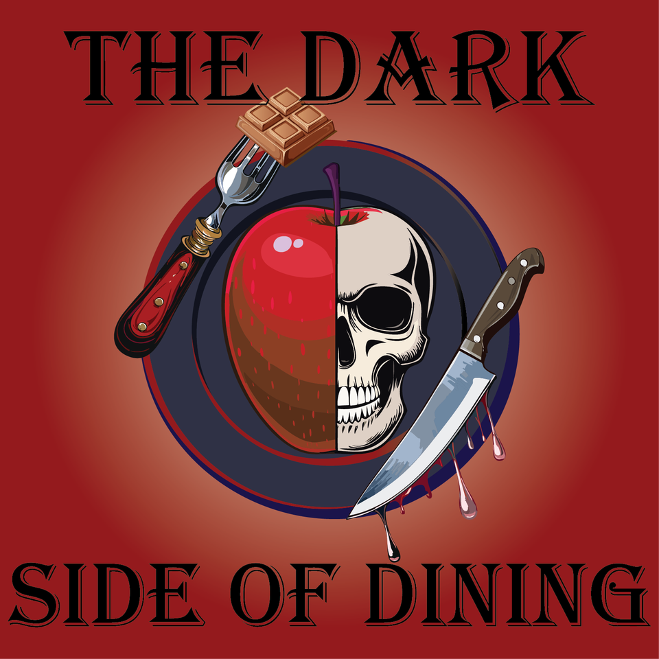 The Dark Side of Dining