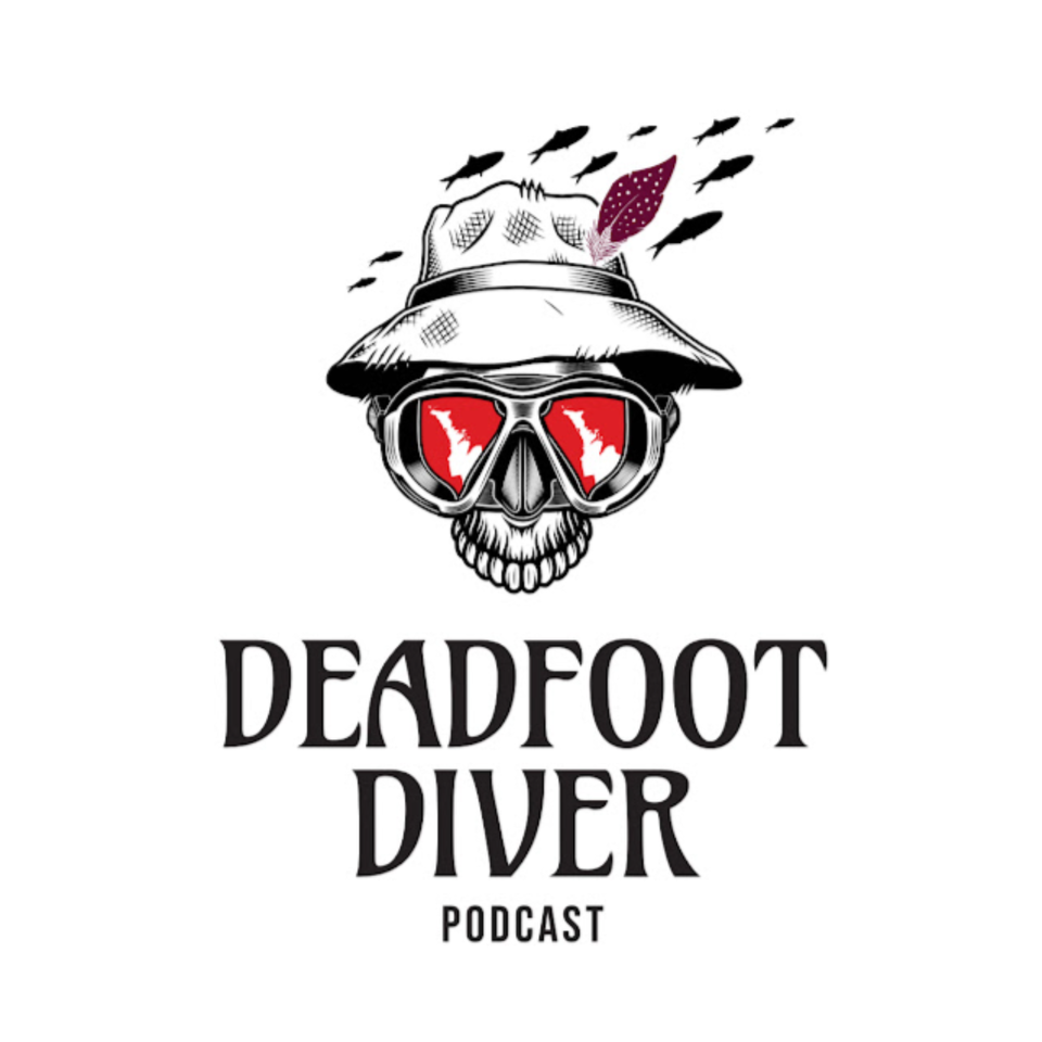 Deadfoot Diver Podcast
