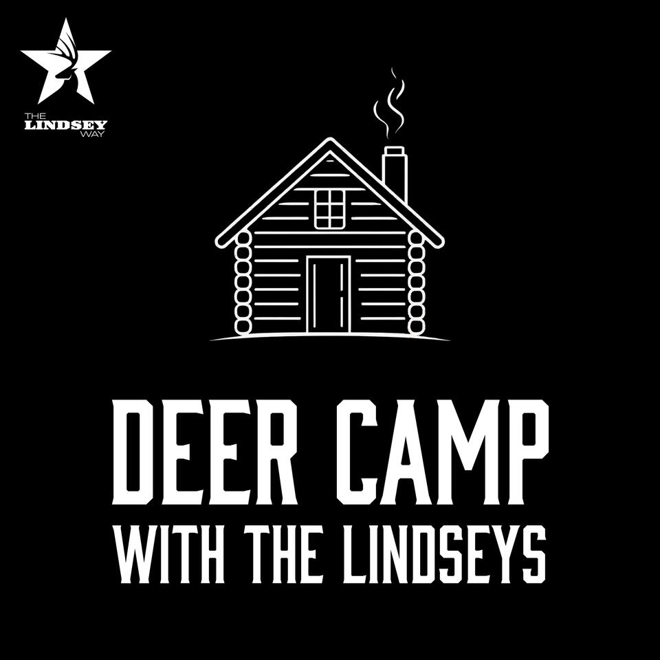 Deer Camp with The Lindseys