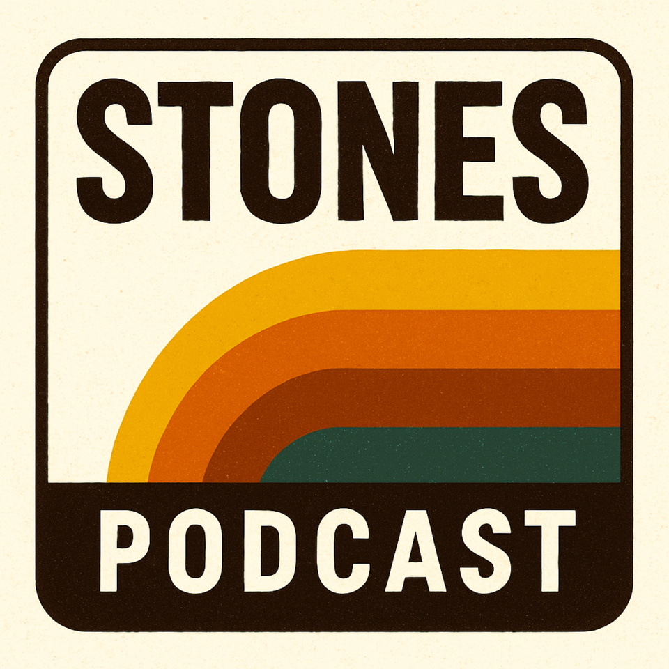 Stones Podcast