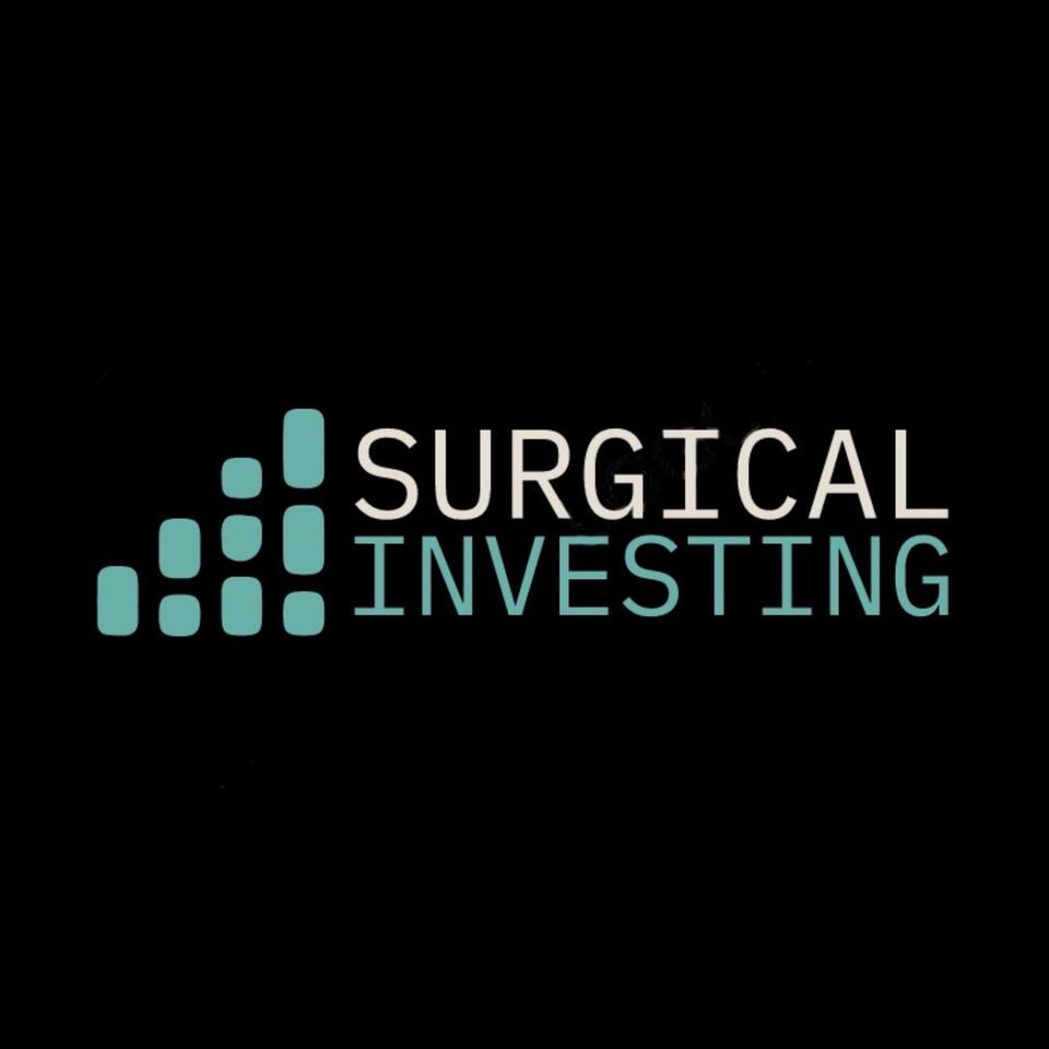 Surgical Investing Podcast