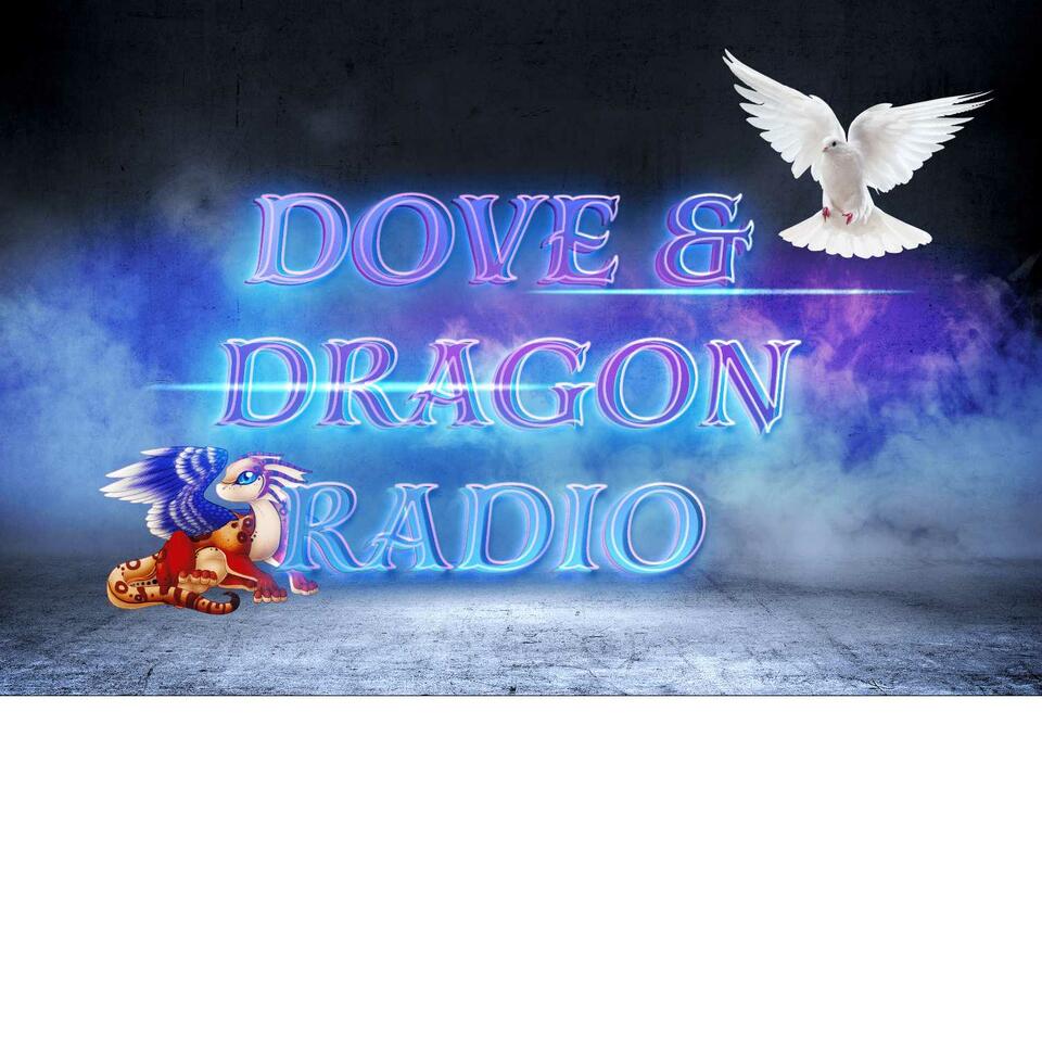 Dove and Dragon Radio
