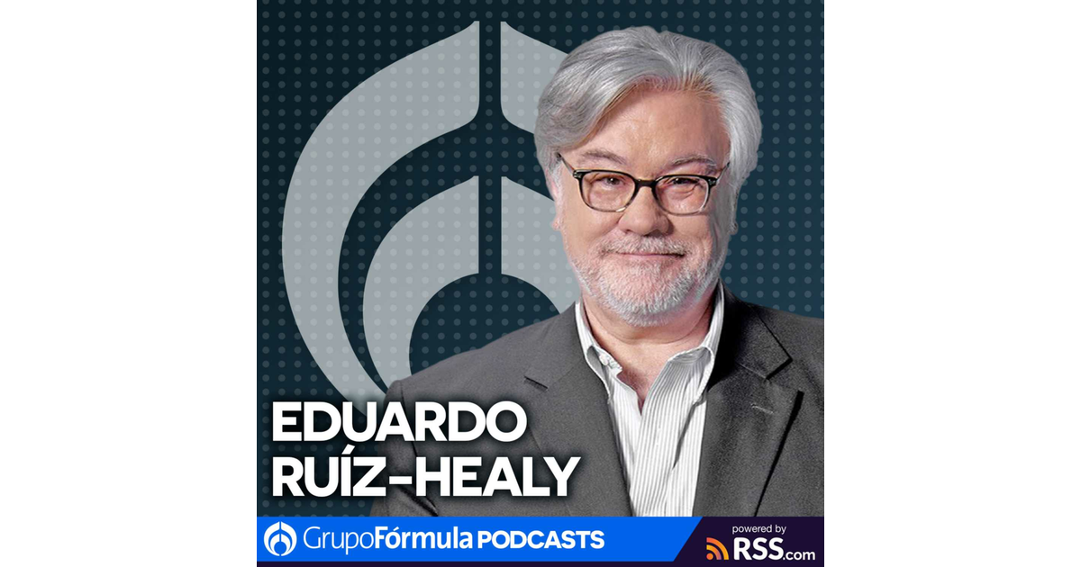 Eduardo Ruíz Healy | Martes 11 de Junio del 2024 - Eduardo Ruiz Healy ...