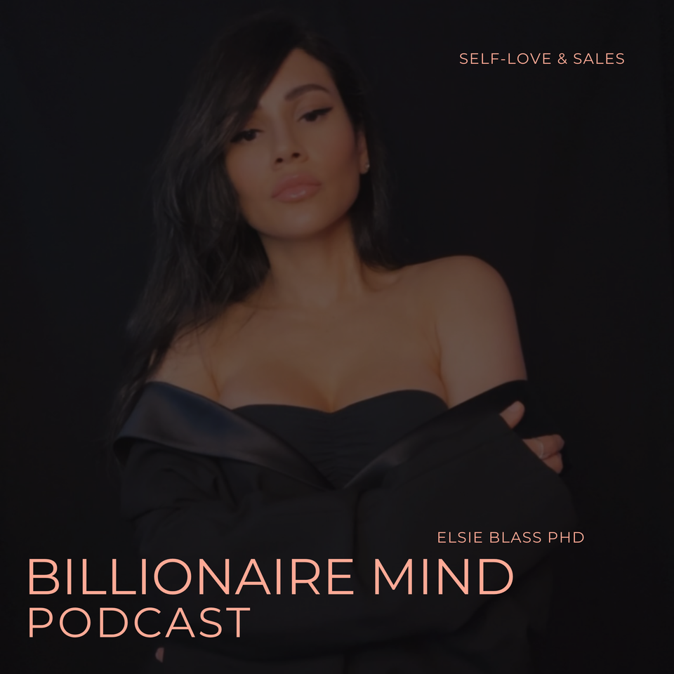 BILLIONAIRE MIND PODCAST