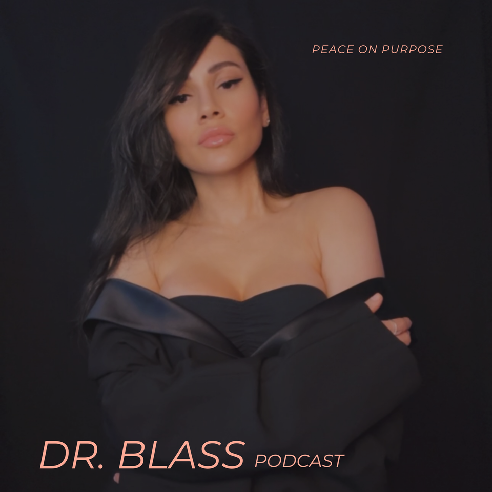 THE DR. BLASS PODCAST
