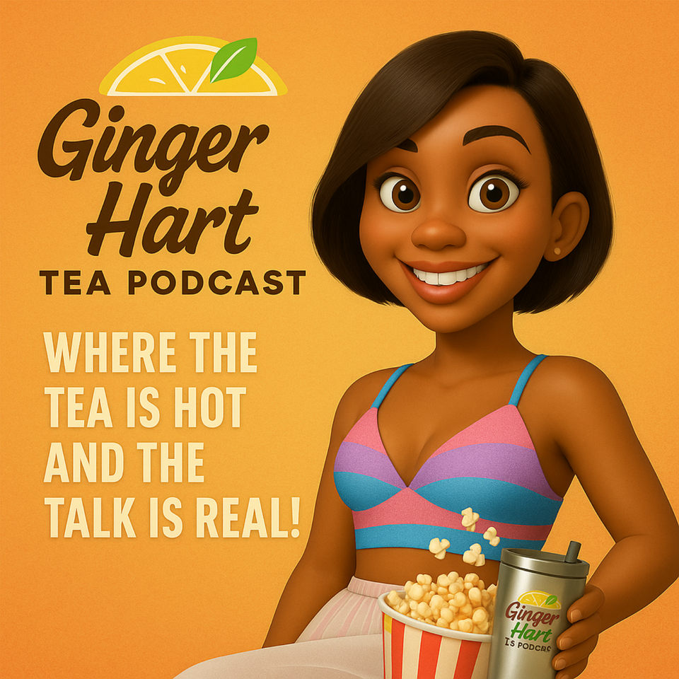 Ginger Hart Tea Podcast