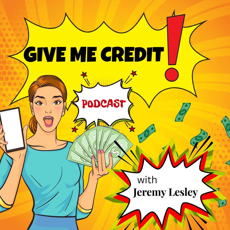 Give Me Credit!