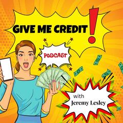 Give Me Credit!