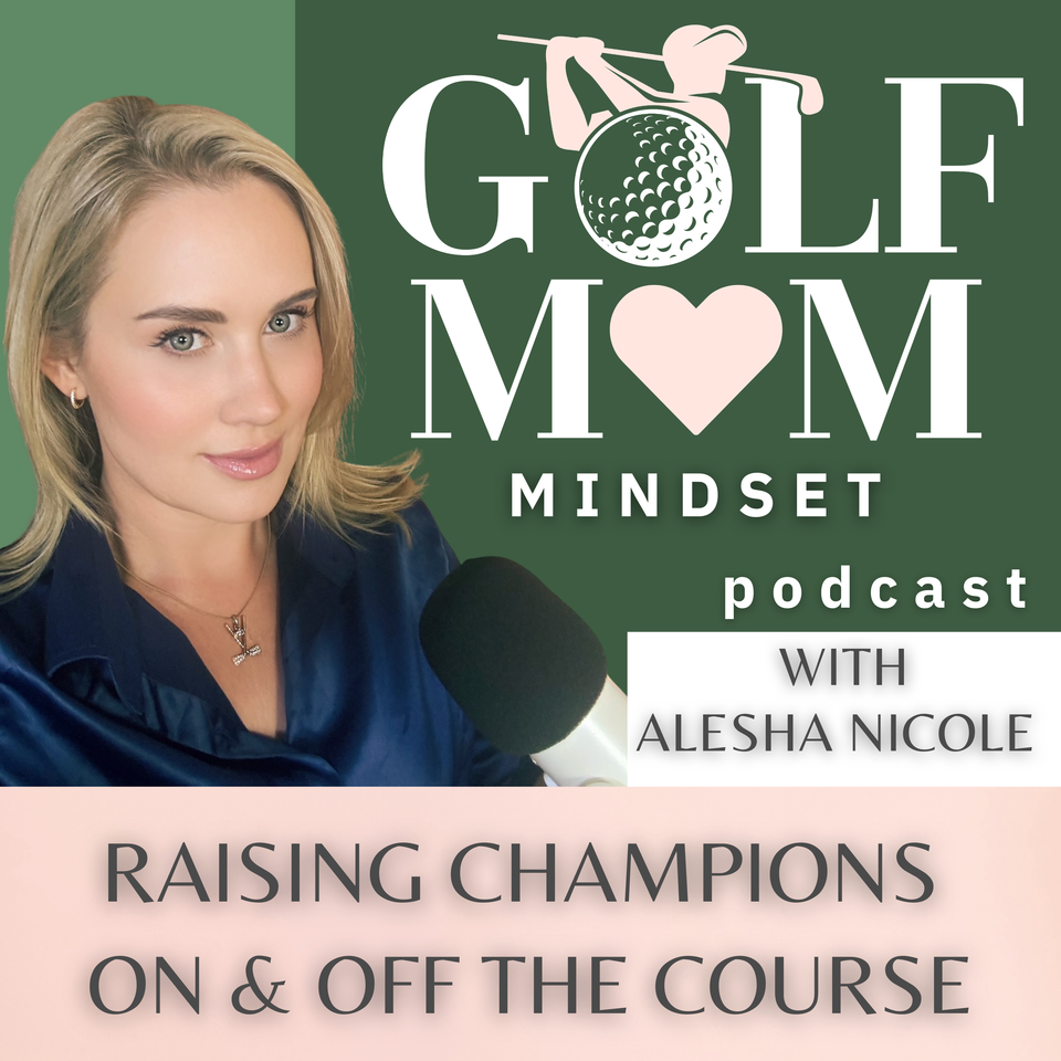 Golf Mom Mindset