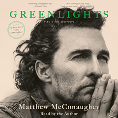 Greenlights by Matthew McConaughey, Book Summary, Podcast, English