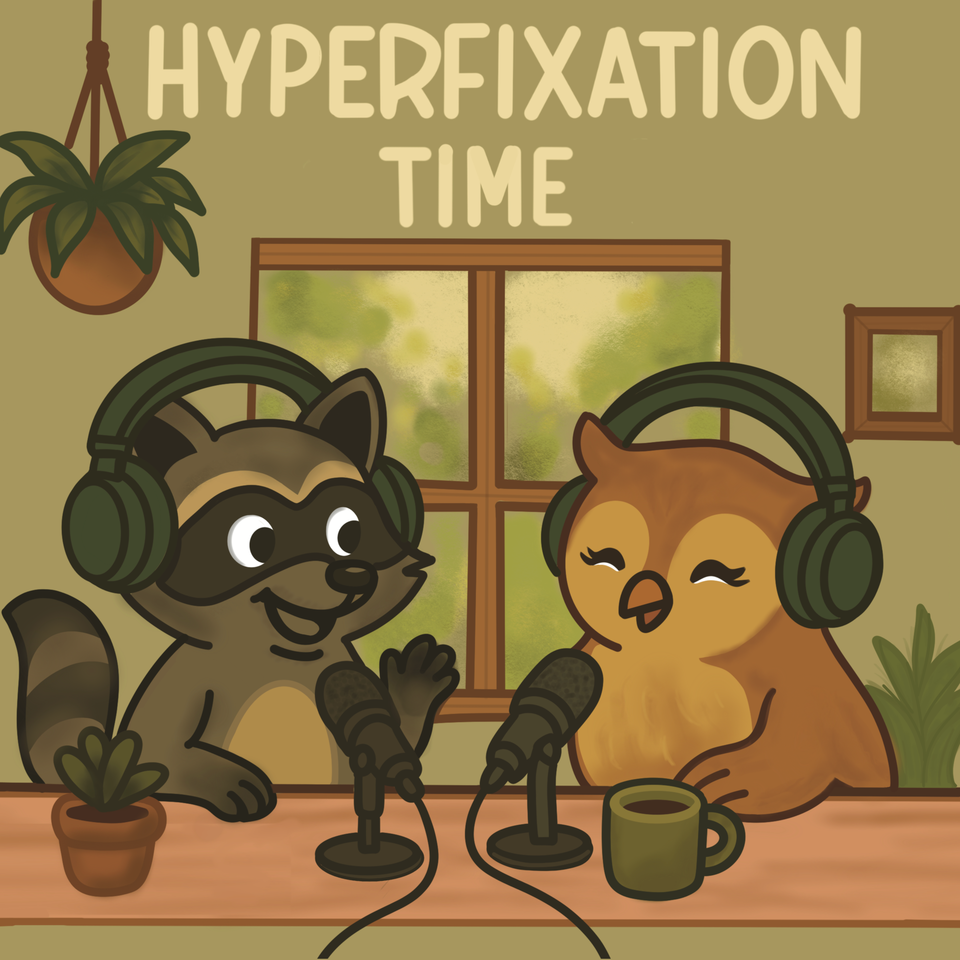 Hyperfixation Time