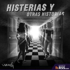 E20. La Historia del Efecto Placebo - Histerias y Otras Historias