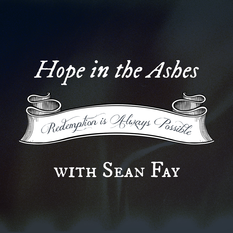Hope in the Ashes