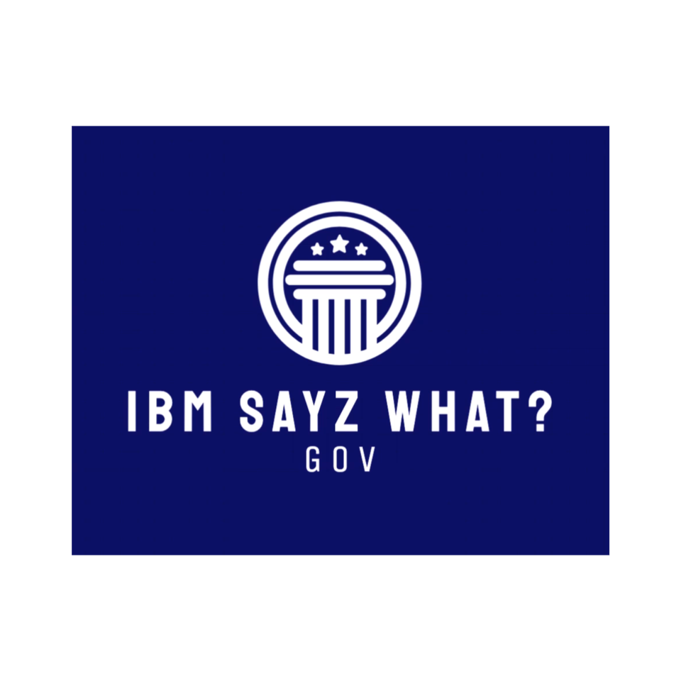 IBM SayZ What?