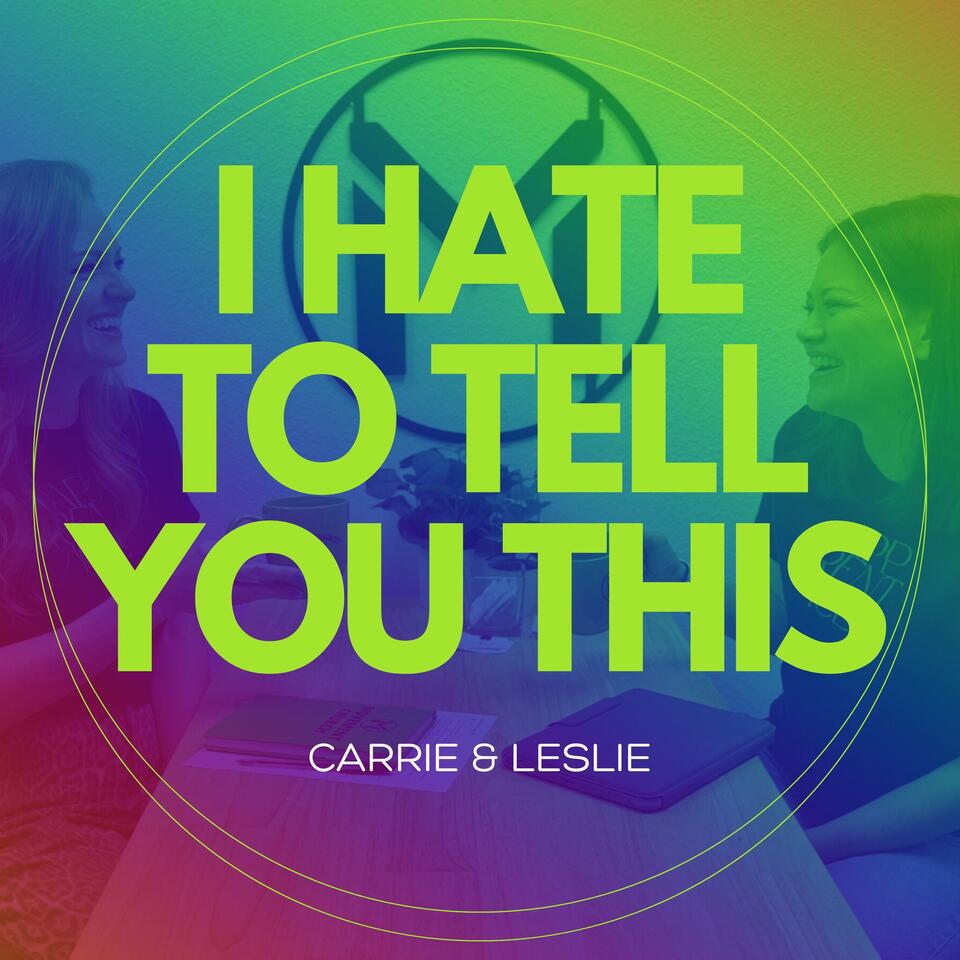 I Hate To Tell You This