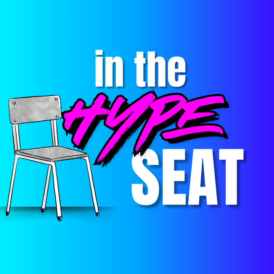 In The Hype Seat