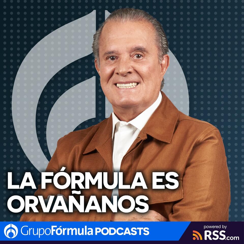 La Fórmula Es... Orvañanos