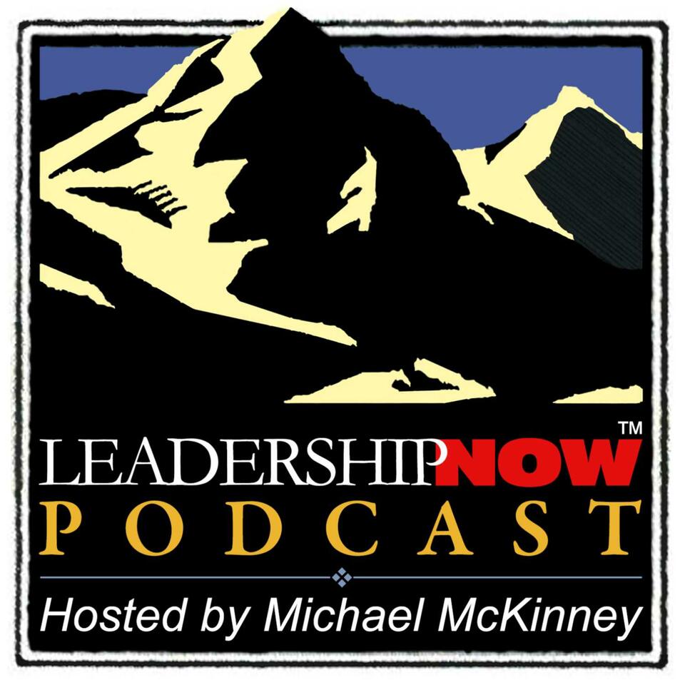 The LeadershipNow Podcast