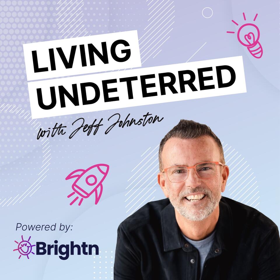 Living Undeterred
