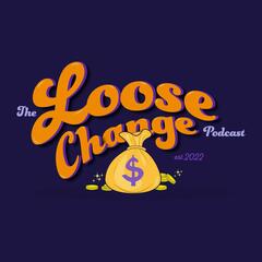 Loose Change Podcast