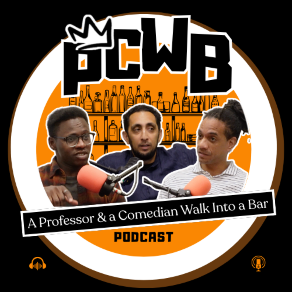 PCWB - A Professor & a Comedian Walk Into a Bar