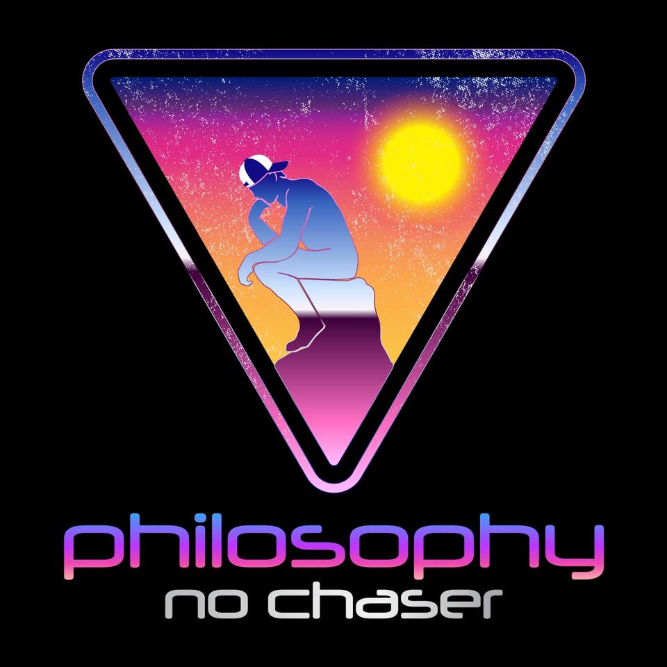 Philosophy No Chaser
