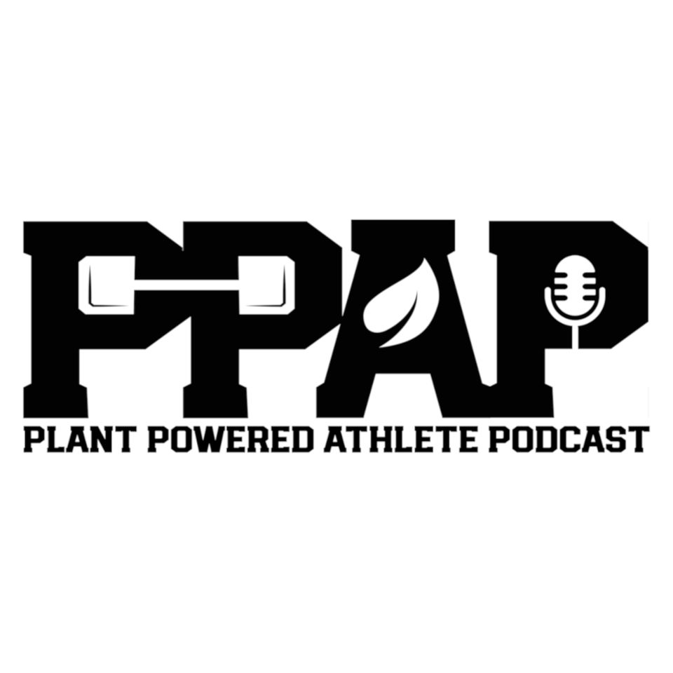 Plant Powered Athlete Podcast