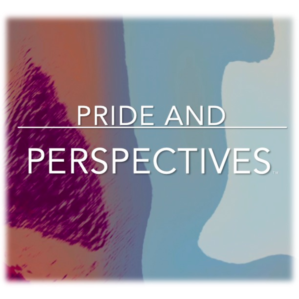 Pride And Perspectives