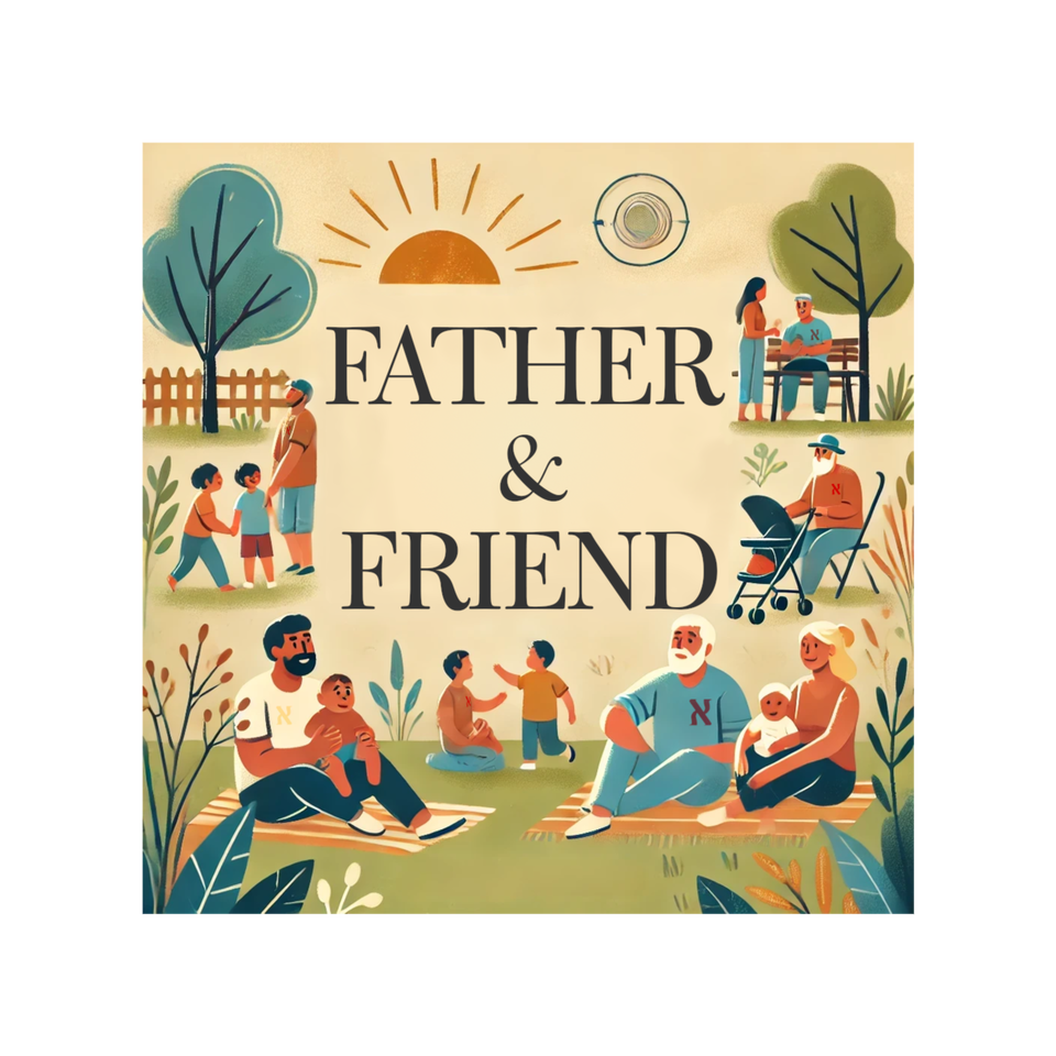 Father & Friend: Interviews With Everyday Dads And Fatherhood Experts