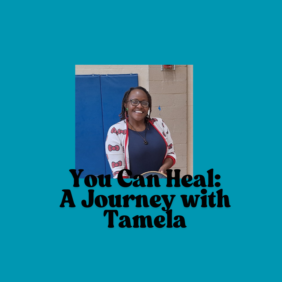 You Can Heal: A Journey with Tamela