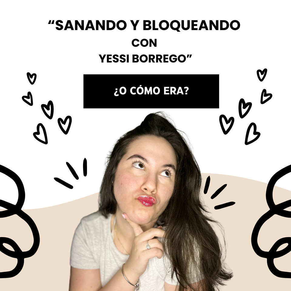 Sanando y Bloqueando