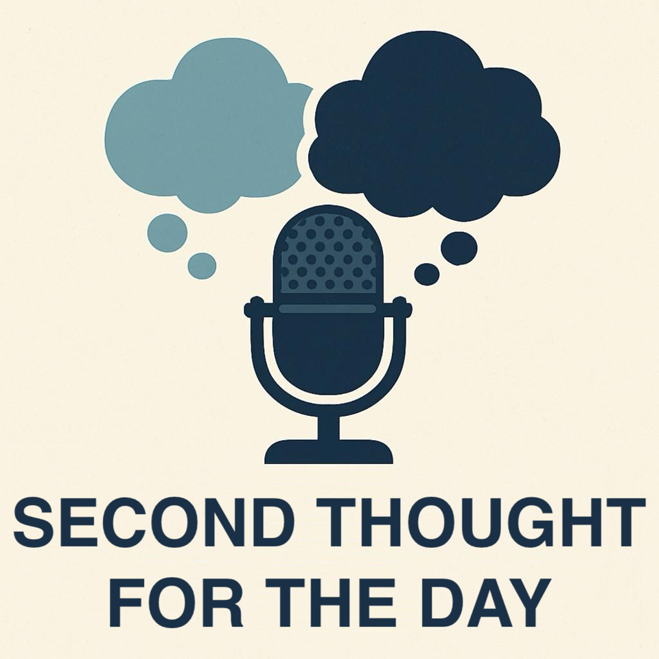 SecondThought for the day
