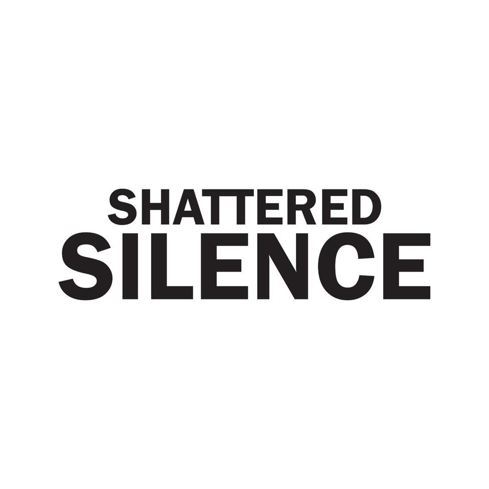 Shattered Silence Podcast