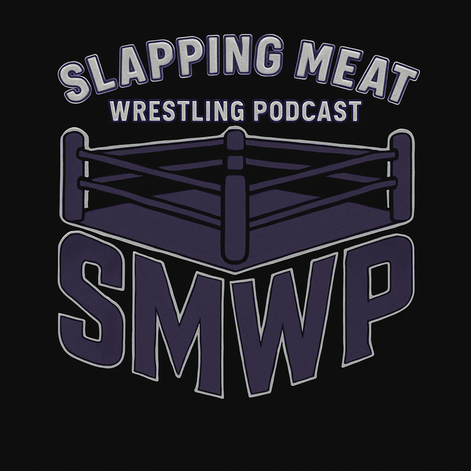 Slapping Meat Wrestling Podcast