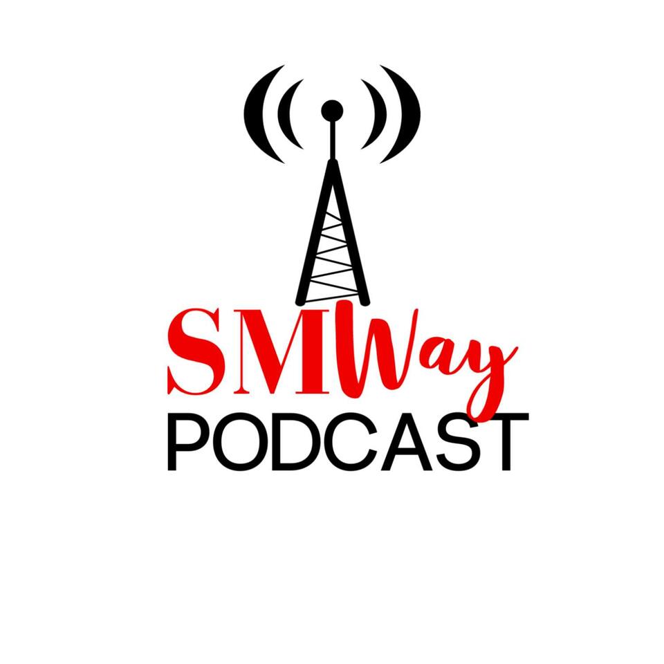 #SMWay Podcast