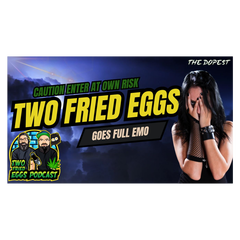 Two Fried Eggs Podcast