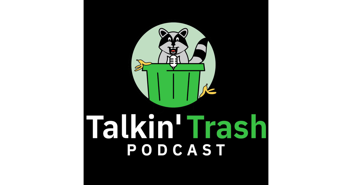 Talkin' Trash Podcast | iHeart